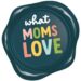 whatmomslove.com